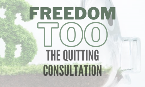 Freedom Too: The Quitting Consultation
